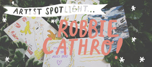 Robbie Cathro - Artist Spotlight