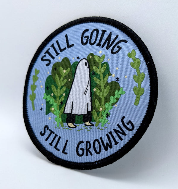 Still Going, Still Growing - Embroidered Patch
