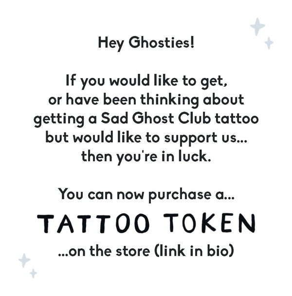The Sad Ghost Club - Tattoo Token
