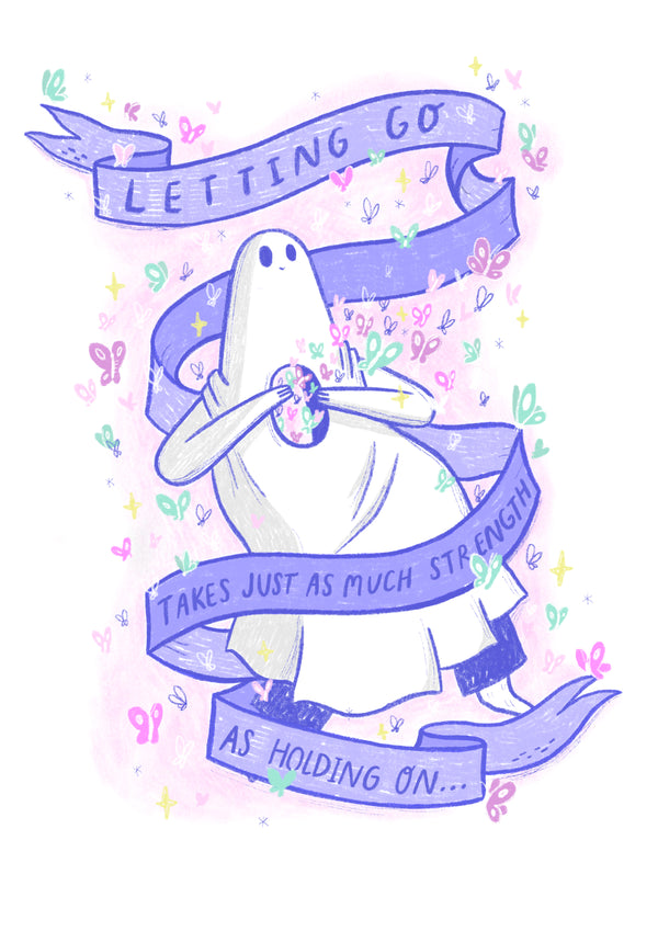 Letting Go Takes Strength - A4 Print